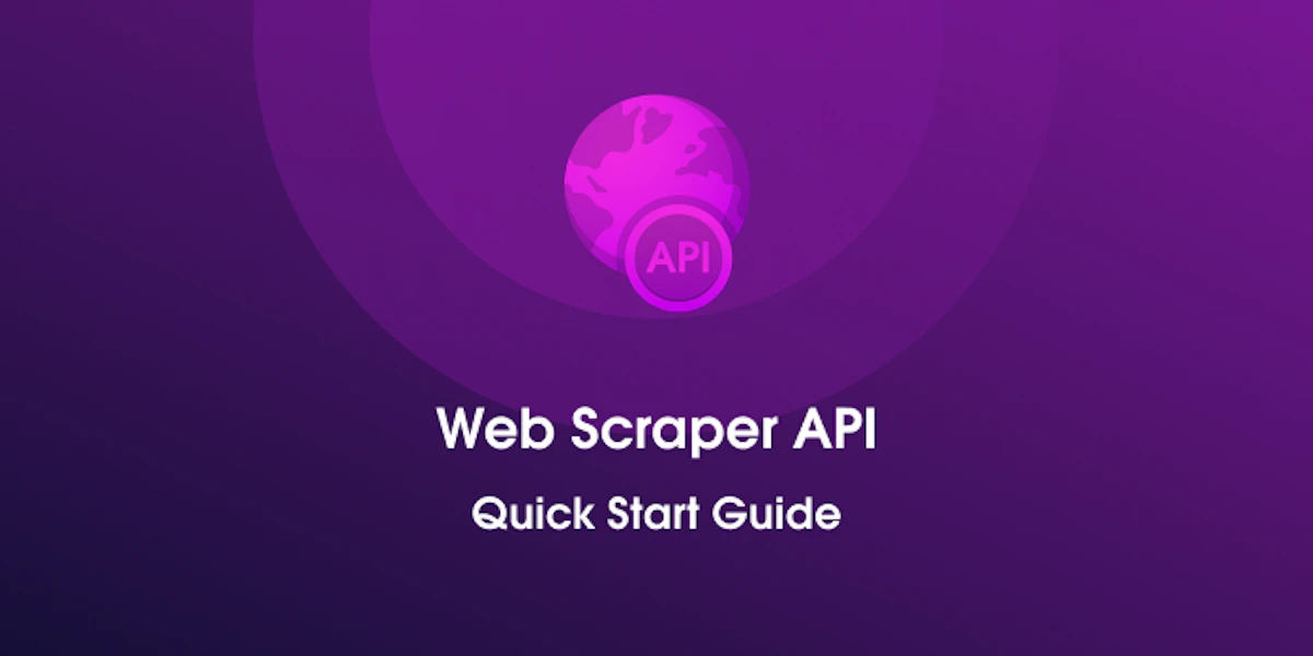 Web Scraper API Quick Start Guide